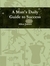 A Man's Daily Guide to Success