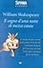 Il sogno d'una notte di mezza estate by William Shakespeare Il sogno d'una notte di mezza estate by William Shakespeare