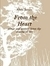From the Heart: prose and p...
