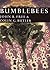 Bumblebees (New Naturalist, #40)