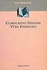 Cumhuriyet Dönemi Türk Edebiyatı Cumhuriyet Dönemi Türk Edebiyatı