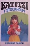 Katitzi i Stockholm (Katitzi, #6)