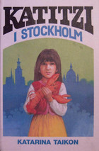 Katitzi i Stockholm (Katitzi, #6)