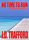 No Time To Run: A...