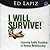 I Will Survive: Enjoying Godly Freedom in Human Relationship