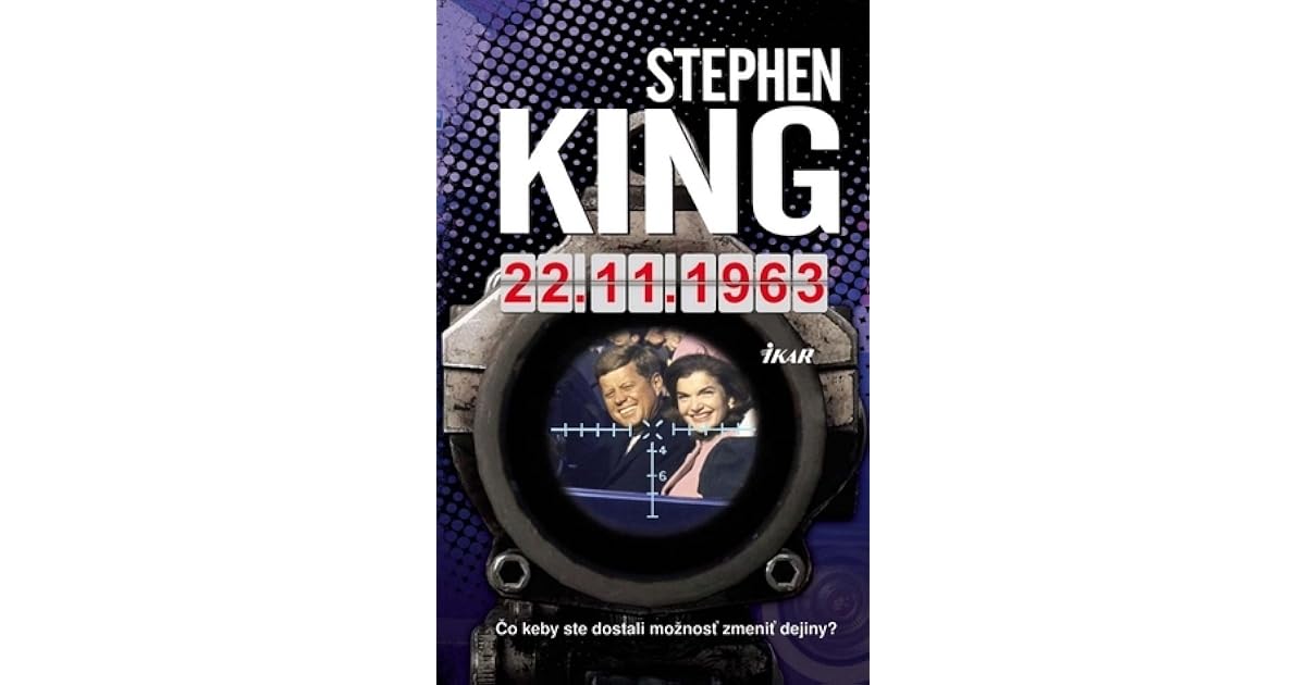 22. 11. 1963 by Stephen King