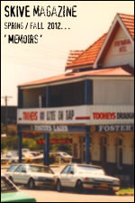Skive Magazine - Memoirs - Spring / Fall 2012