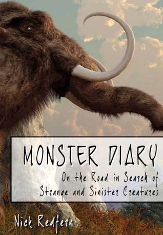 MONSTER DIARY: On the Road in Search of Strange and Sinister Creatures (Paperback)