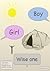 Boy, Girl, Wise One by Anthony Coleman