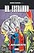 Dr. Estranho: O Juramento (Heróis Marvel Série II, #6)