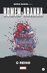 Homem-Aranha: O Reino (Heróis Marvel Série II, #7)