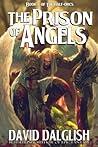The Prison of Angels (The Half-Orcs, #6)