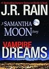 Vampire Dreams (Includes Vampire for Hire, Moon Stories #4)