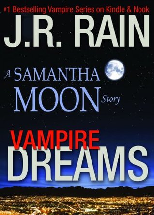 Vampire Dreams (Includes Vampire for Hire, Moon Stories #4)