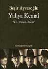 Yahya Kemal: "Eve...