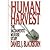 Human Harvest: The Sacramen...