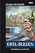 Eifel-Bullen (Siggi Baumeister, #22)