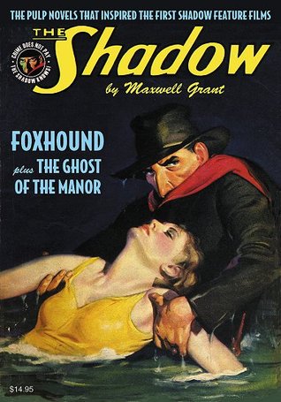 The Shadow Vol. 66: The Ghost of the Manor & Foxhound (Paperback)