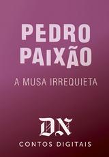 A Musa Irrequieta (DN Contos Digitais, #1)