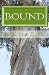 Bound by Jennifer  Dean