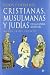 Velos y desvelos: cristiana...