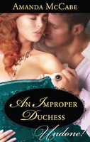An Improper Duchess (Kindle Edition)