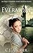 Evermore (Emily Chambers Spirit Medium trilogy #3)