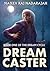 Dream Caster (Dream Cycle, #1)