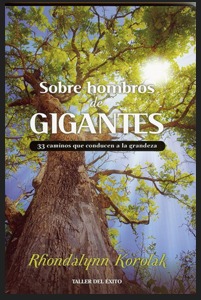 On The Shoulders Of Giants By Rhondalynn Korolak