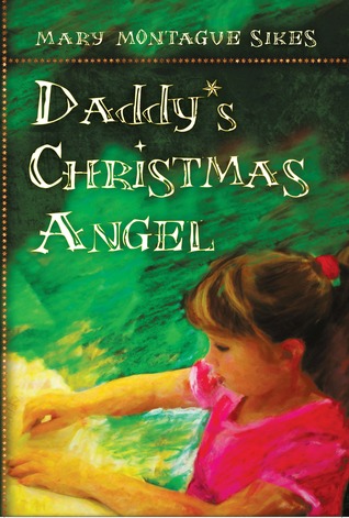 Daddy's Christmas Angel