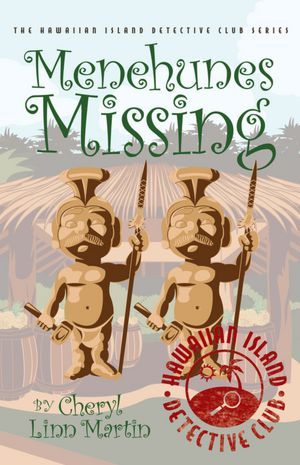 Menehunes Missing (Hawaiian Island Detective Club #2)