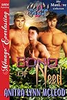 Bond of Need (Trinity Pines Grizzlies #2)