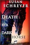 Death by a Dark Horse