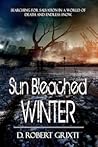 Sun Bleached Winter by Dayle Robert Grixti