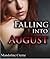 Falling into August