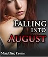 Falling into August
