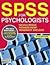 SPSS for Psychologists by Nicola Brace