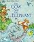The Cow and the Elephant by Claude Clayton Smith