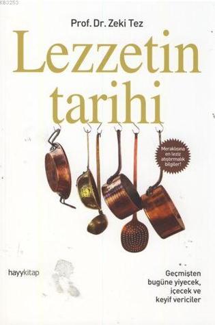 Lezzetin Tarihi (Paperback)