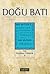 Doğu Batı Düşünce Dergisi Sayı: 61 - Işık Doğudan Yükselir II