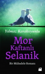 Mor Kaftanlı Selanik (Paperback)