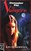 Les Immortels (La Vampire, #6)