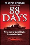 88 Days - A true story of Somali Pirates in the Indian Ocean