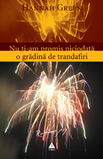 Nu ţi-am promis niciodată o grădină de trandafiri