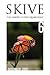 Skive Magazine Quarterly - Issue 6, December 2007 by Matthew Glenn Ward