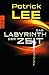 Das Labyrinth der Zeit (Travis Chase, #3)