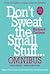Don't Sweat The Small Stuff Omnibus