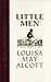 Little Men by Louisa May Alcott Little Men by Louisa May Alcott