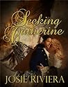 Seeking Catherine