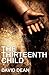 The Thirteenth Child by David  Dean